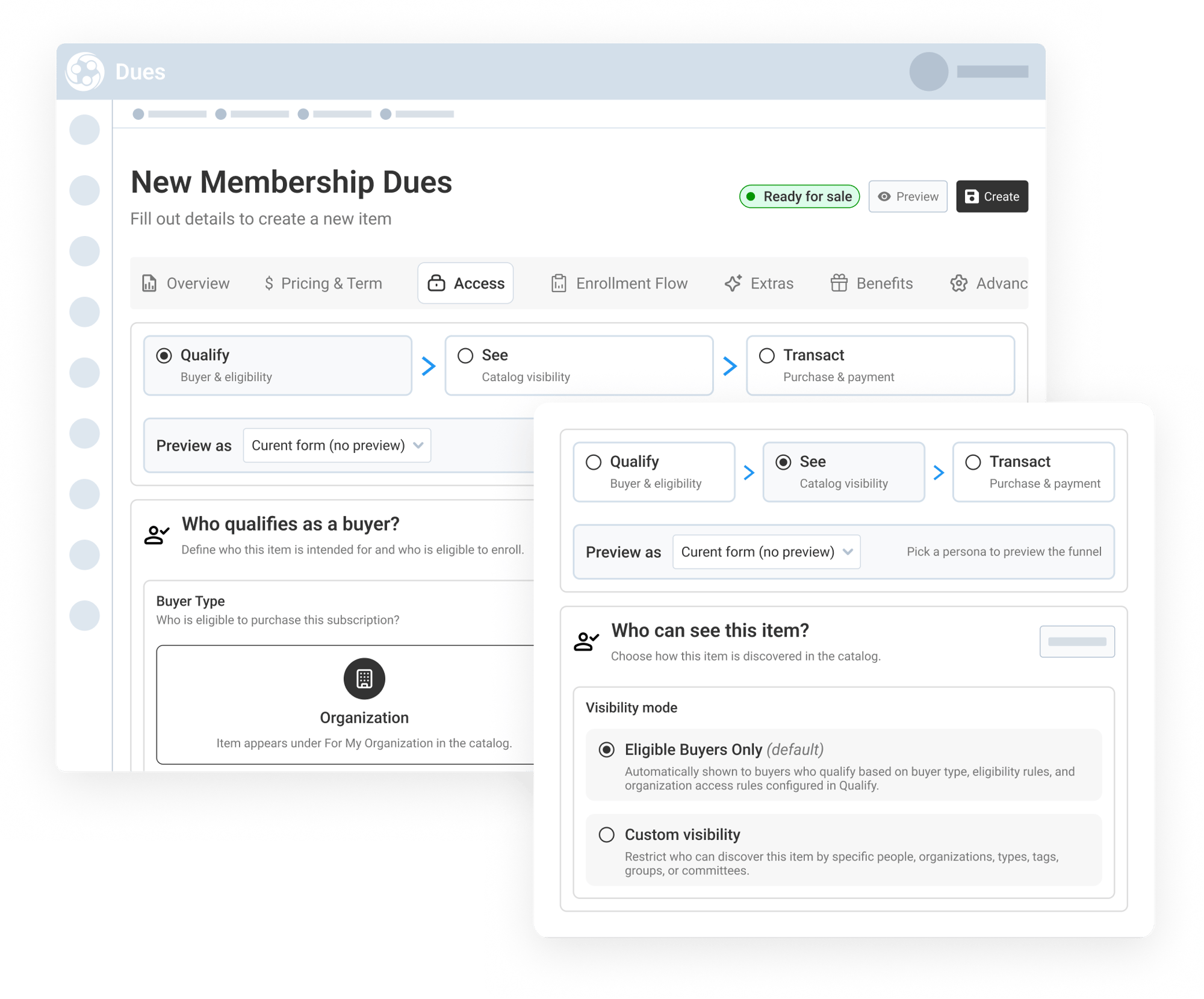 Control Eligibility, Visibility, and Member Access